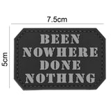 Been Nowhere Done Nothing Funny Patch Black/Gray
