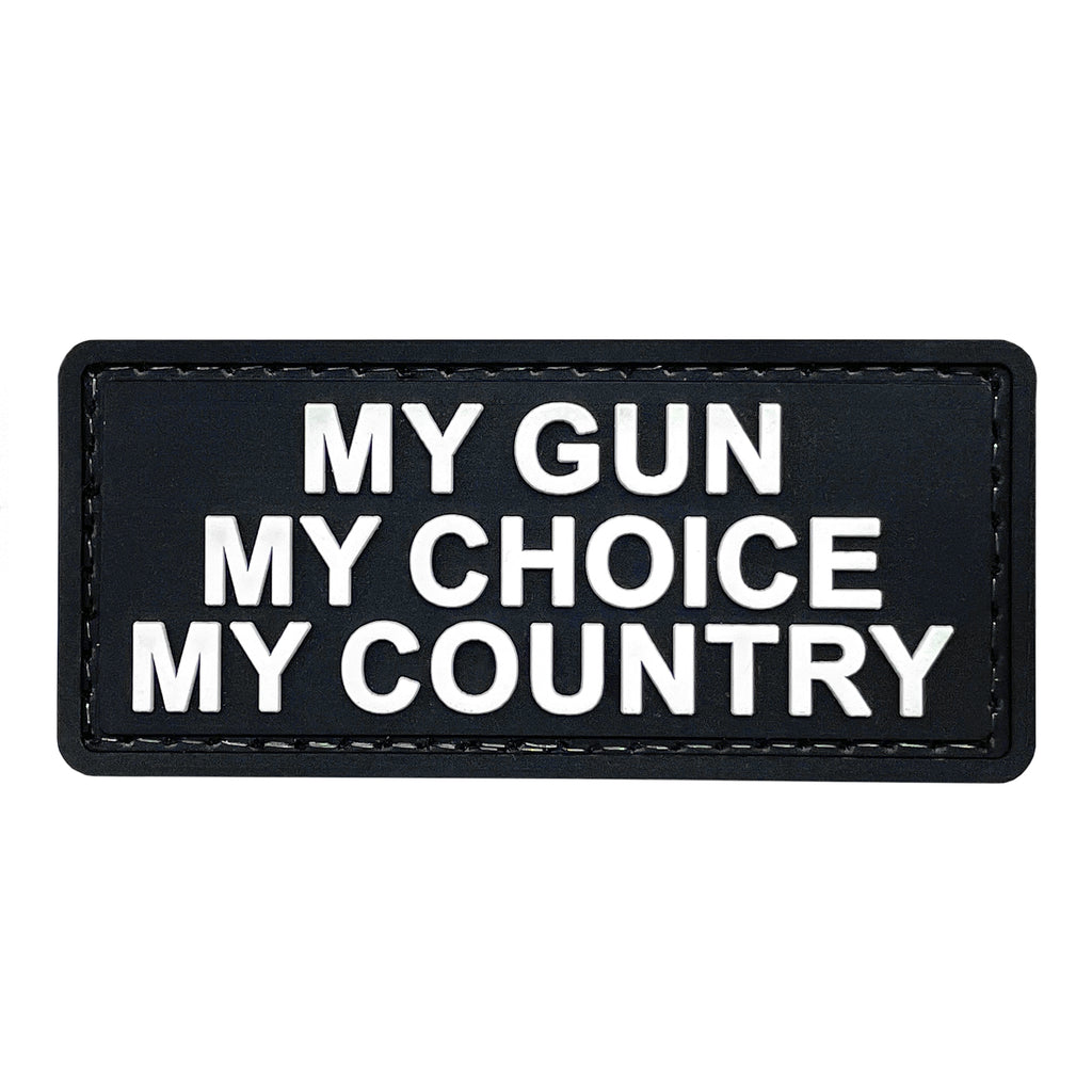 My Gun My Choice My Country PVC Patch Black/White