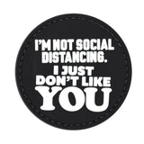 I'm Not Social Distancing Patch Black/White