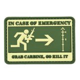 In Case of Emergency Grab Carbine Patch Green
