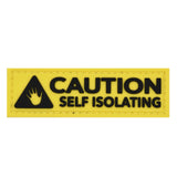 Caution Self Isolating Patch Yellow