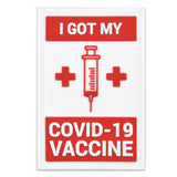 I Got My COVID Vaccine Syringe Patch White/Red